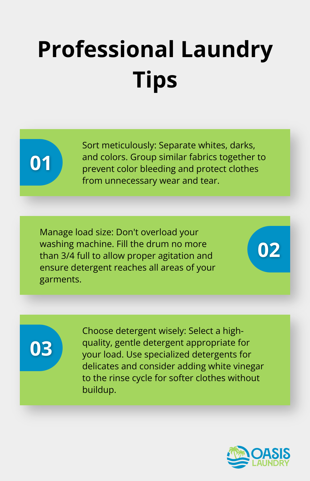 Ordered list of three professional laundry tips: sort meticulously, manage load size, and choose detergent wisely - Textile care