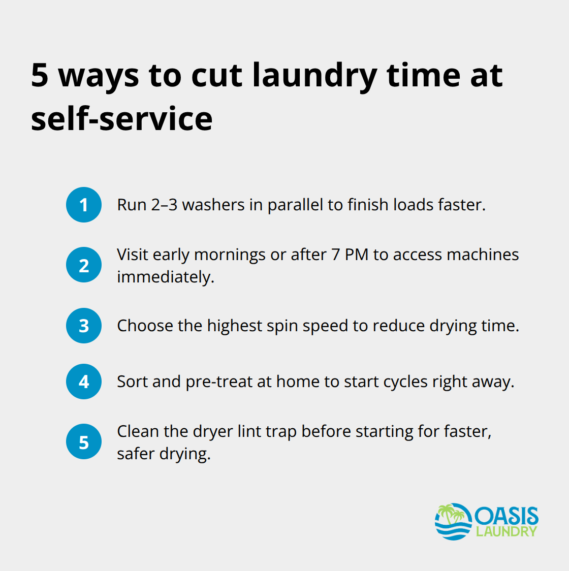 Compact list of five quick actions to speed up a self-service laundry visit - self service laundry facility